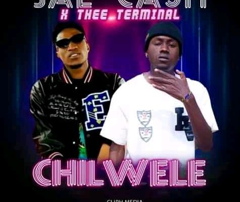 Jae cash ft Thee terminal -Chilwele(Prod Dj Graph)