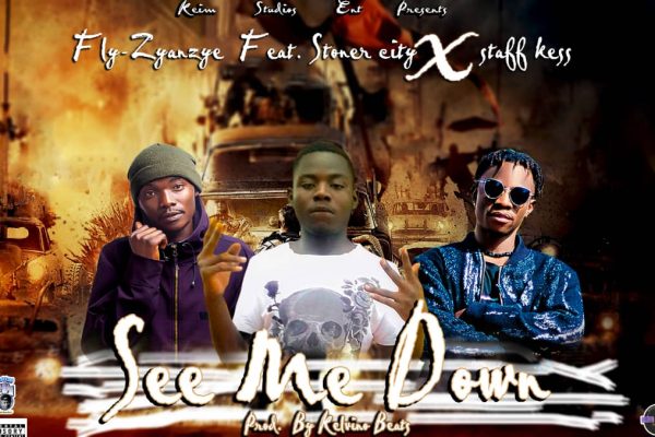 Fly zyanzye Ft Stoner City X Staff kess-See me down(Prod kelvino Beats)